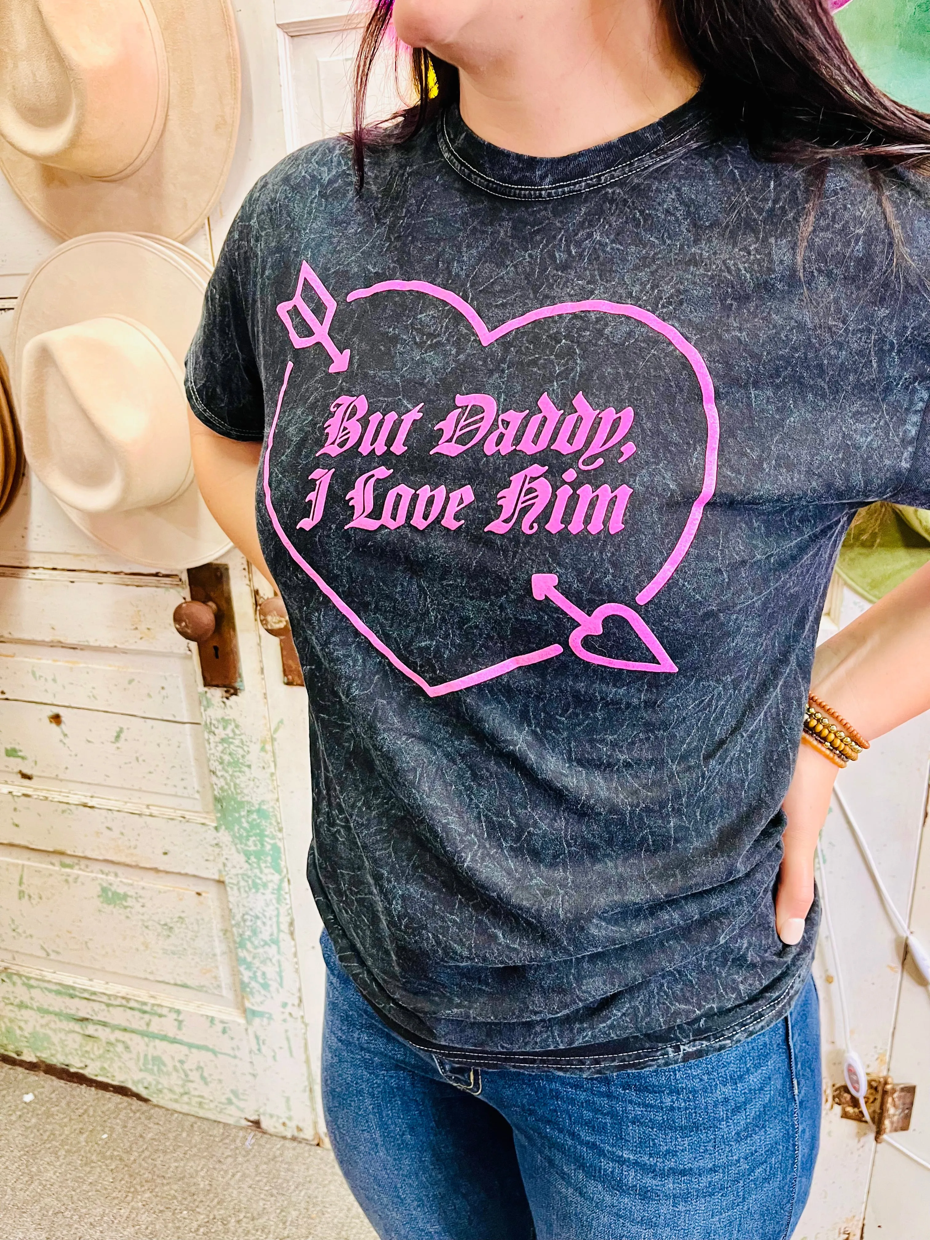 But Daddy I love him tee